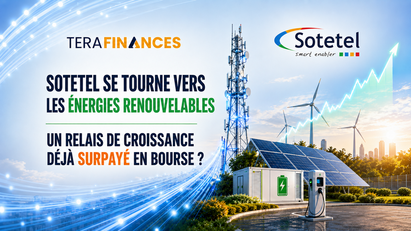 SOTETEL se tourne vers les énergies renouvelables : un relais de croissance déjà surpayé en Bourse ?