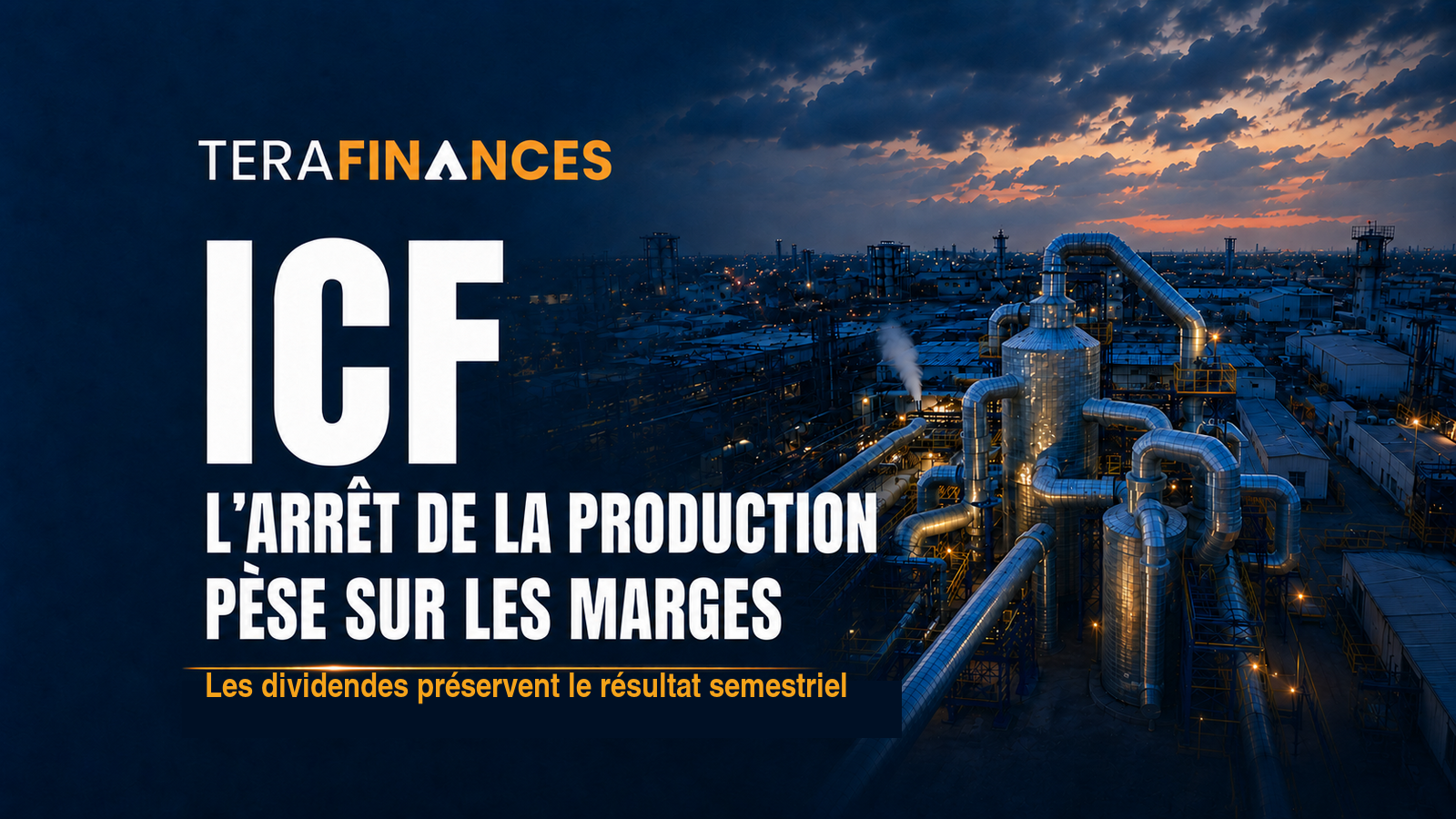 ICF : l’arrêt de la production pèse sur les marges, les dividendes préservent le résultat semestriel